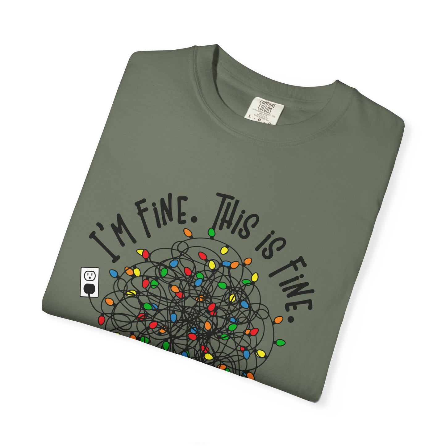 🎄 T-shirt unisexe teint en pièce « Je vais bien » (Lumières de Noël) - TC115