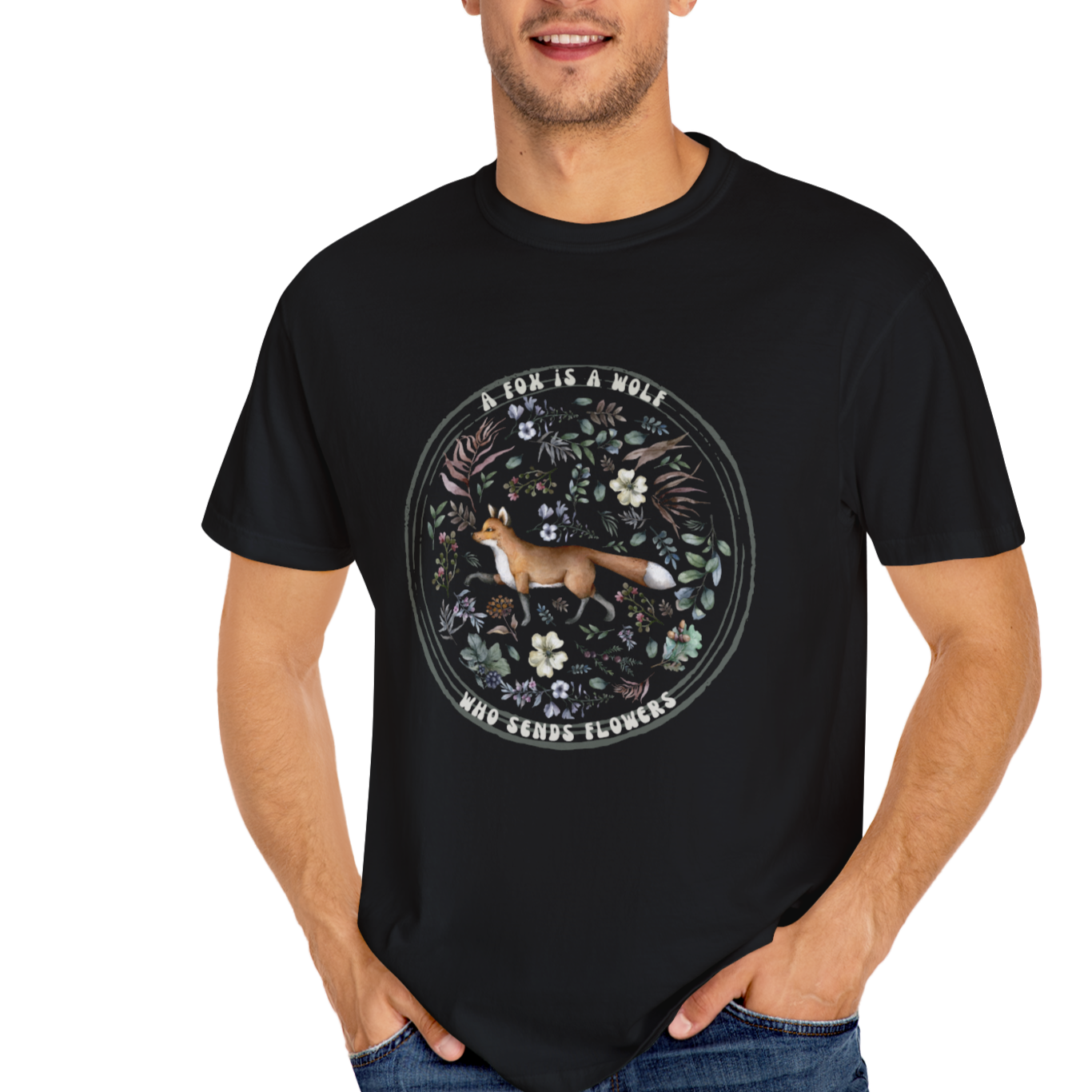 🦊“The Fox Is a Wolf Who Sends Flowers” - Unisex Garment-Dyed T-Shirt -TAN115