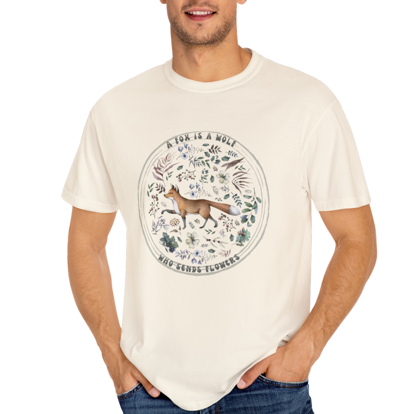 🦊“The Fox Is a Wolf Who Sends Flowers” - Unisex Garment-Dyed T-Shirt -TAN115