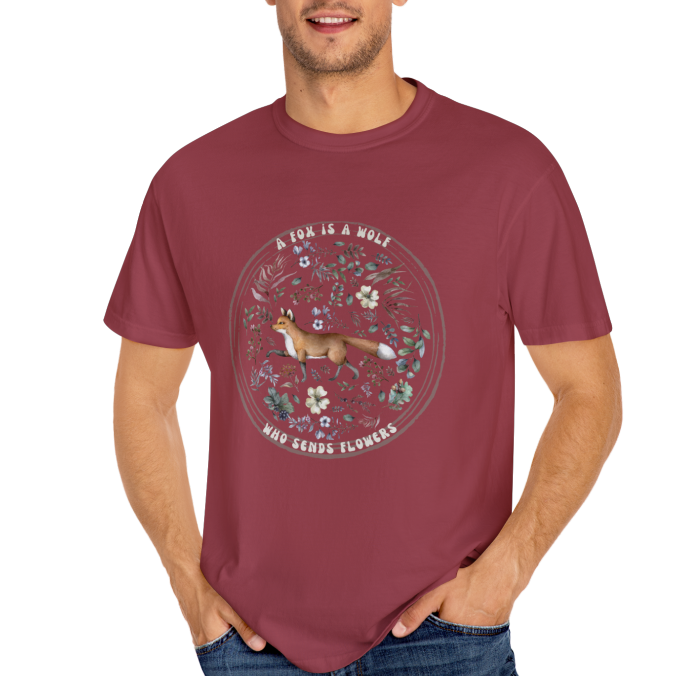 🦊“The Fox Is a Wolf Who Sends Flowers” - Unisex Garment-Dyed T-Shirt -TAN115