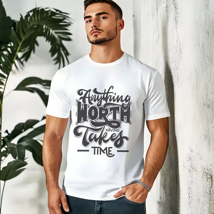 Anything Worth Takes Time - Unisex Garment-Dyed T-Shirt -TQT105