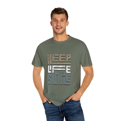 Keep Life Simple Unisex Garment-Dyed T-Shirt -TQ106
