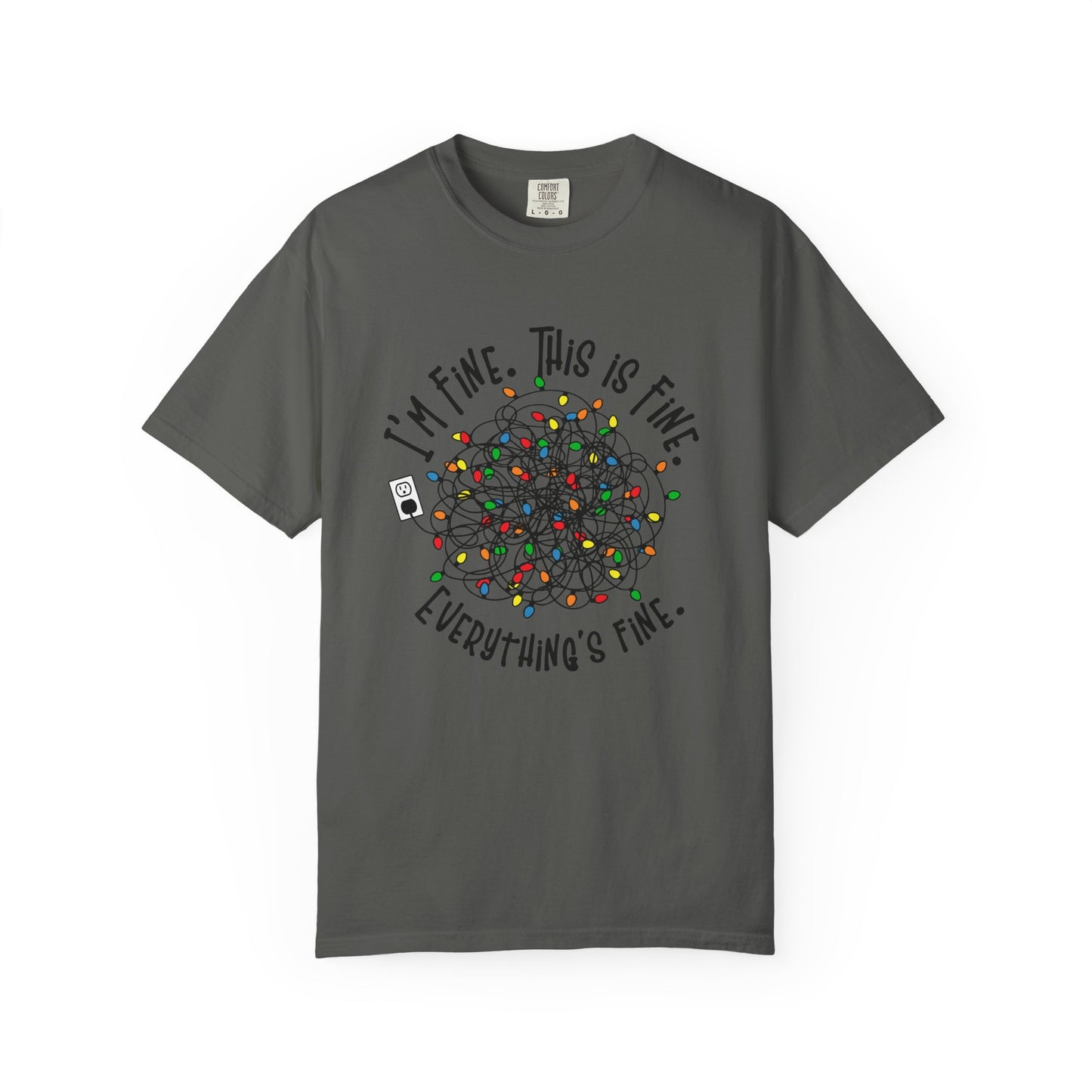 🎄 T-shirt unisexe teint en pièce « Je vais bien » (Lumières de Noël) - TC115